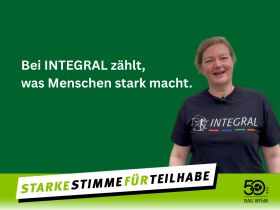 📣 #StarkeStimmeFürTeilhabe: Bei INTEGRAL zählt, was Menschen stark macht 💪
